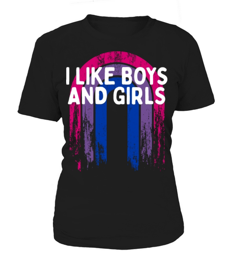 I Like Boys and Girls Bisexual LGBTQ Bi Pride Women's T-Shirt