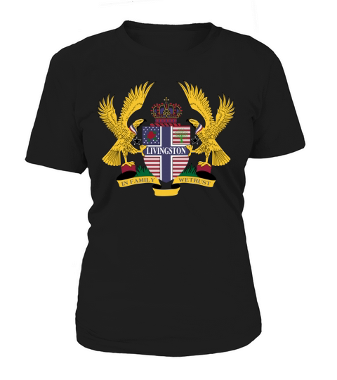 Livingston Family Crest For American People - Livingston Family T-Shirt, Hoodie, Sweatshirt Women's T-Shirt