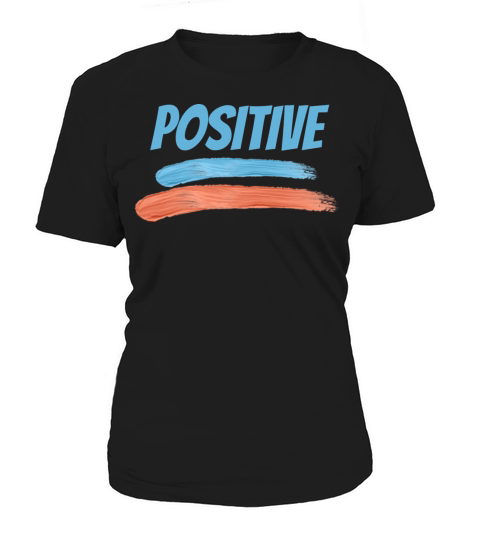 Positive Women's T-Shirt
