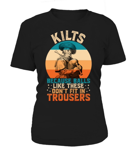 Traditional Kilt Wearing Quote For A Kilt Guy Women's T-Shirt