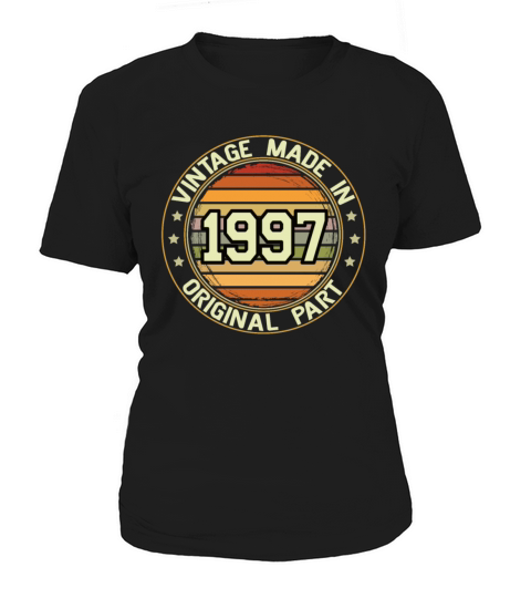 Vintage Made In 1997 Original Part Birthday 1997 Women's T-Shirt