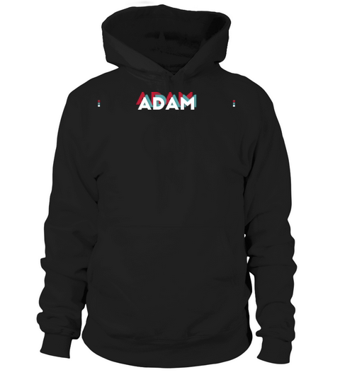 Adam Name - Funny Name Adam 80s theme Hoodie Unisex