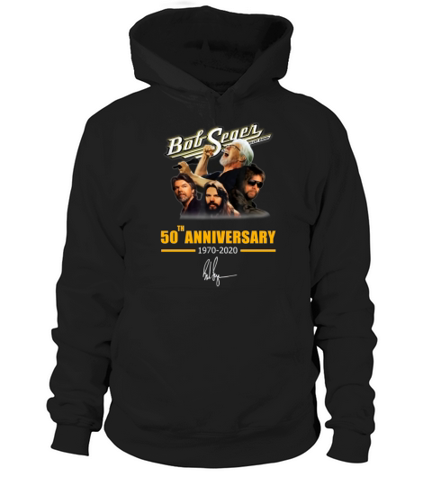 Bob Seger 50th Anniversary 1970-2020 Signature shirt Hoodie Unisex