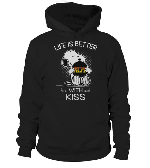 snoopy life is better with  Kiss band Hoodie Unisex