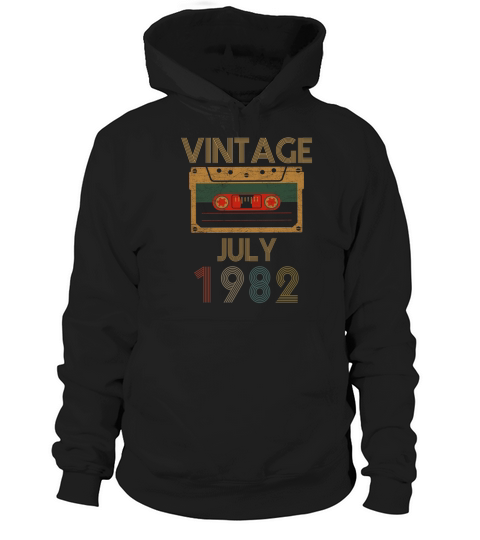 Vintage- Born In July 1982 Hoodie Unisex
