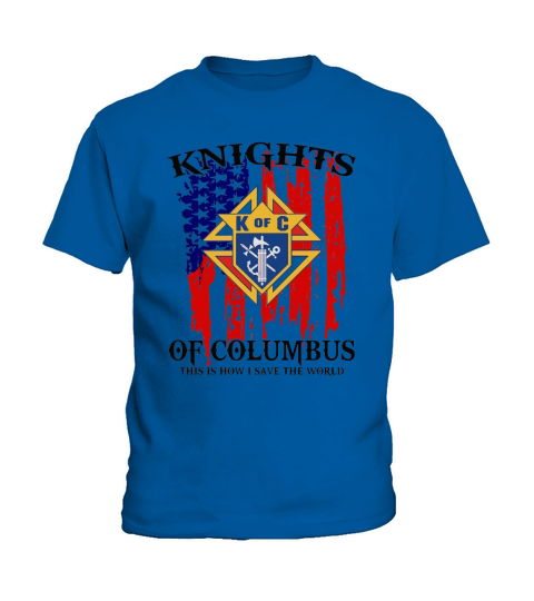American Flag Knights of Columbus This Is How I Save The World Kids T-Shirt