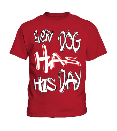 Every dog has his day Kids T-Shirt