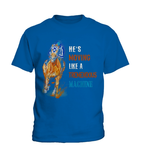 Hes moving like a tremendous machine horse Kids T-Shirt