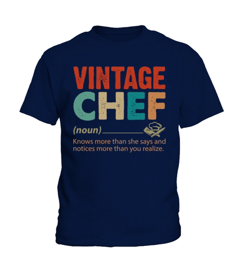 Vintage Chef Knows More Than She Says Funny Kids T-Shirt