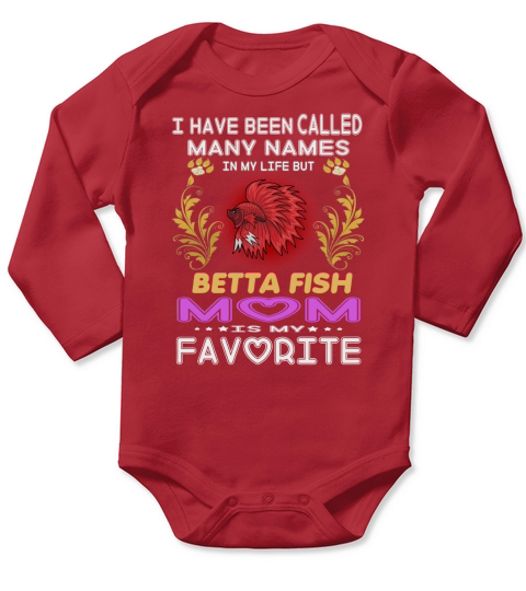 BETTA FISH Mom Is My Favorite Long Sleeve Baby One-Piece