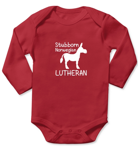 Funny STUBBORN NORWEGIAN LUTHERAN T-shirt with Donkey Long Sleeve Baby One-Piece