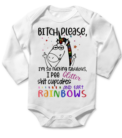 I am so fabulous I pee glitter cupcakes and rainbows Long Sleeve Baby One-Piece