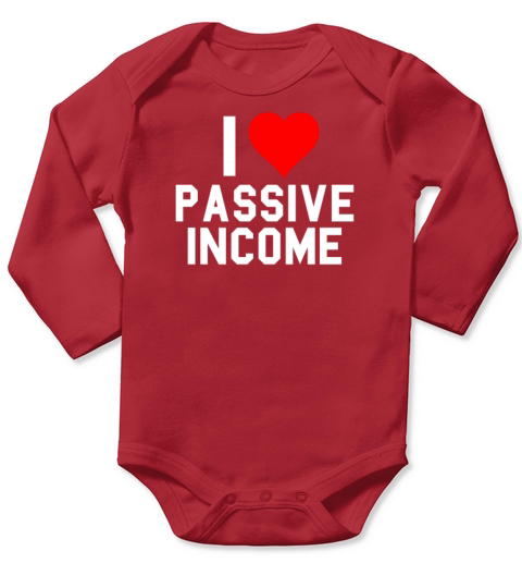 I Love Passive Income Long Sleeve Baby One-Piece