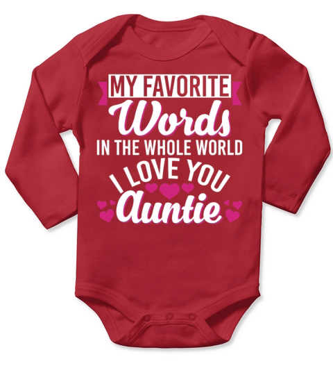 My Words In The Whole World I Love You Auntie Long Sleeve Baby One-Piece