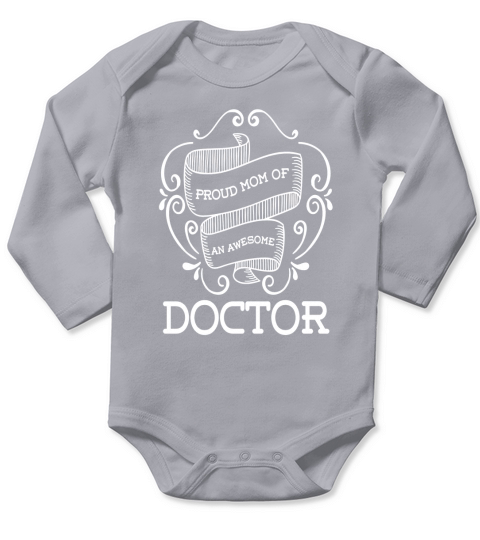 Proud Mom Doctor T-shirt Doctors Mother Gift Shirt Long Sleeve Baby One-Piece