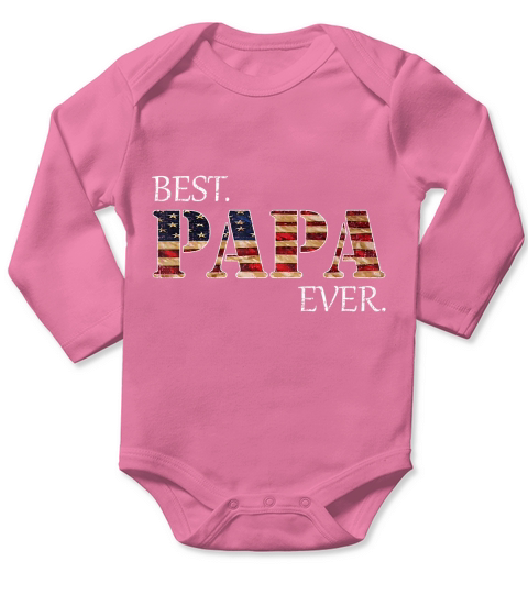 Vintage Best Papa Ever American Flag For Fathers Day Gift T-Shirt Long Sleeve Baby One-Piece