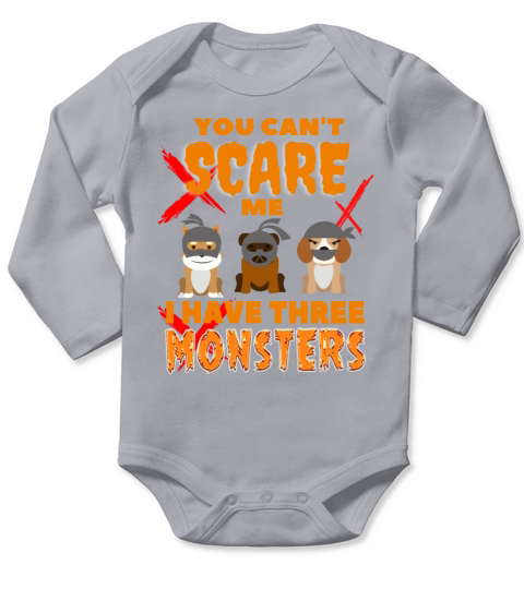 You Cant Scare Me I Have Three Monsters Long Sleeve Baby One-Piece