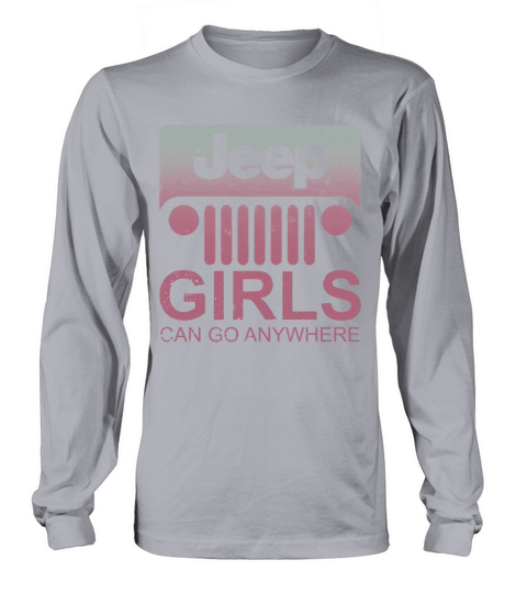 JEEP GIRLS CAN GO ANYWHERE Long sleeved Unisex