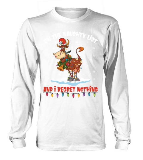 On The Naughty List And I Regret Nothing Funny Cow Long sleeved Unisex