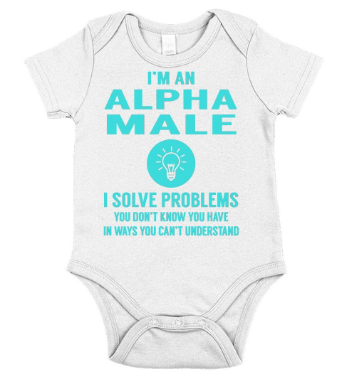 Alpha Male I Solve Problem Job Title Shirts Short Sleeve Baby One-Piece