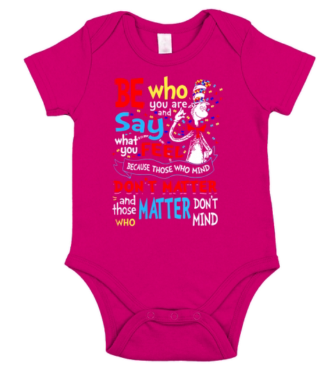 Autism Dr Seuss be who you are and say what you feel shirt Short Sleeve Baby One-Piece