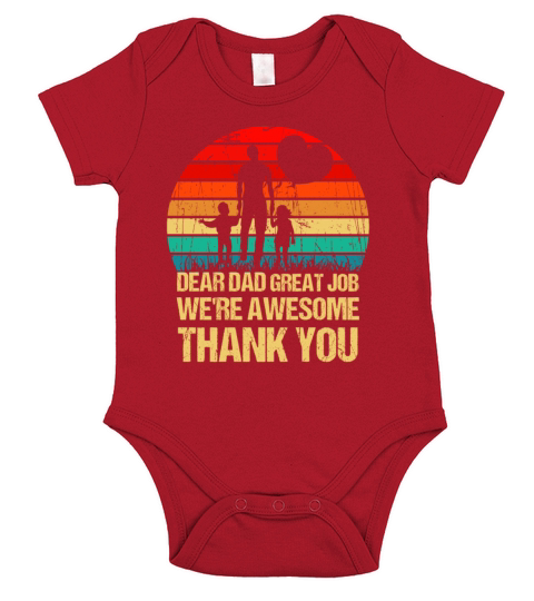 Dear Dad Great Job We re Awesome Thank You father Short Sleeve Baby One-Piece