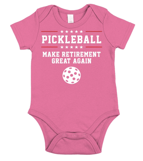 Funny Pickleball Retirement T-Shirt For Dad Grandpa Or Men Short Sleeve Baby One-Piece