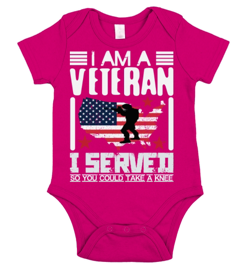 I Am A Veteran I Served So You Could Take A Knee Short Sleeve Baby One-Piece