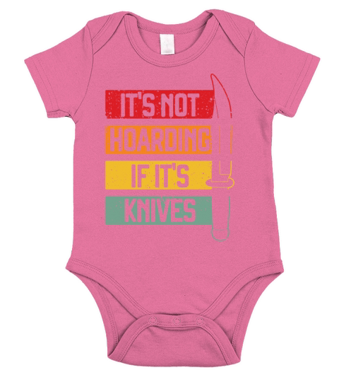 Its Not Hoarding If Its Knives Lovers Collectors Short Sleeve Baby One-Piece