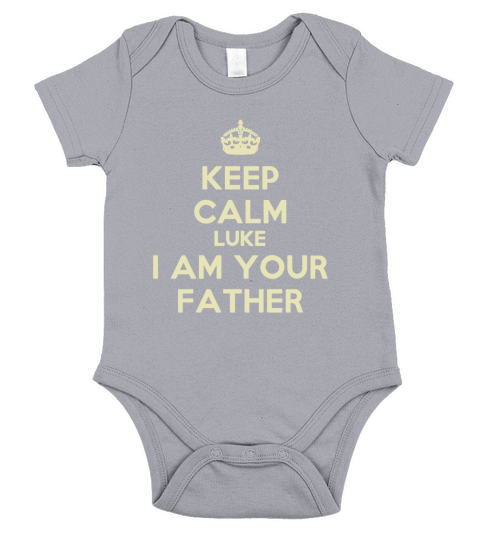 Keep calm and Luke I am your father T-Shirt Short Sleeve Baby One-Piece