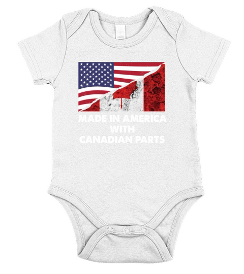 Made In America With Canadian Parts Happy Canada And American Day shirt Short Sleeve Baby One-Piece