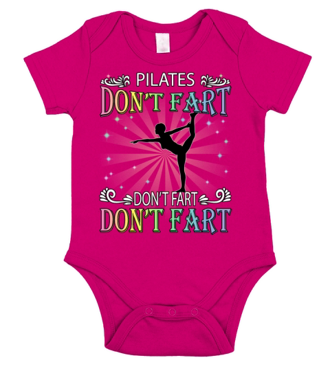 Pilates And Try Not To Fart Funny Humor Quotes Short Sleeve Baby One-Piece