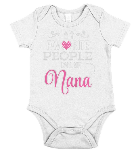 They call me nana shirt for nana tee grandma tee for man Short Sleeve Baby One-Piece