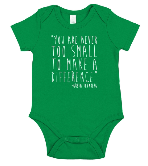 You Are Never Too Small To Make A Difference Greta Thunberg Quote Short Sleeve Baby One-Piece