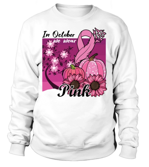 Autumn Wear Pink October Breast Cancer Awareness Sweatshirt Unisex