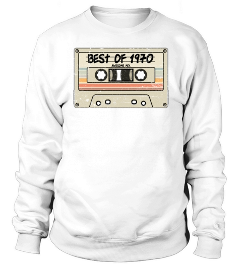 Best of 1970 Sweatshirt Unisex
