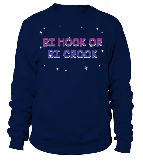 Bi Hook or Bi Crook Bisexual LGBTQ Bi Pride LGBT Sweatshirt Unisex