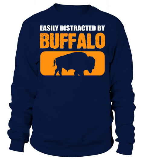 Distracted by Buffalos Steer Wrestler Gift Sweatshirt Unisex