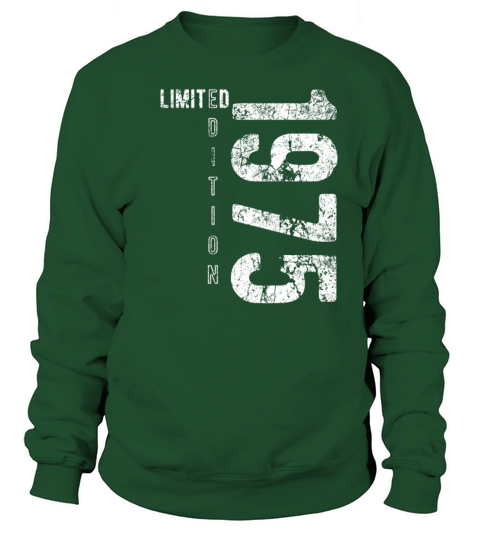 Limited Edition 1975 birthday year 1975 gift Sweatshirt Unisex
