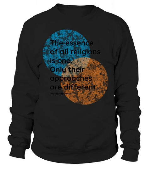 Mahatma Gandhi Religions Quotes Sweatshirt Unisex