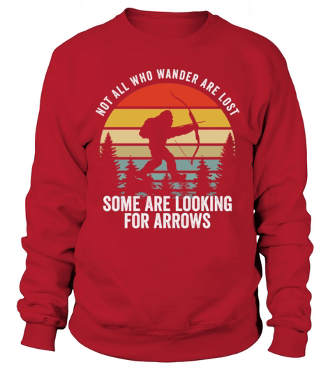 Not All Who Wander Are Lost Arrows Bigfoot Fathqw Sweatshirt Unisex