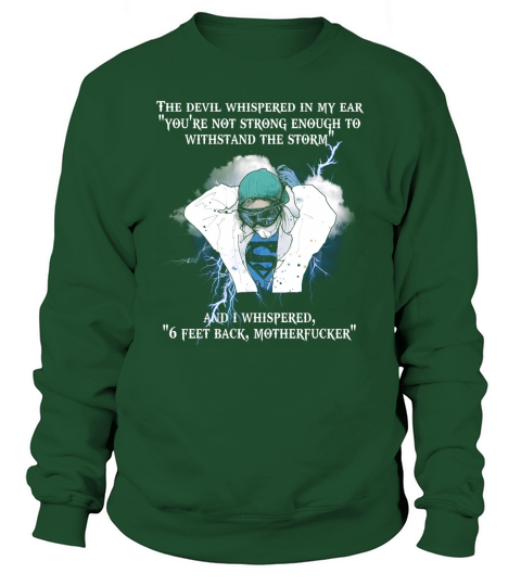 Nurse Superhero I Whispered Back 6 Feet Back - Travel Mug Sweatshirt Unisex