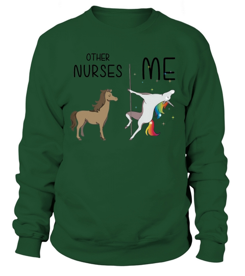Other Nurses Me Unicorn Dance shirt Sweatshirt Unisex