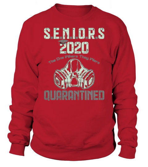 Quarantined Class of 2020 Graduation Seniors Matching Design Sweatshirt Unisex