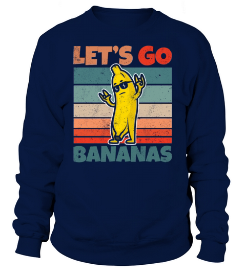 Retro Vintage Lets Bananas Funny Rocker Banana Sweatshirt Unisex