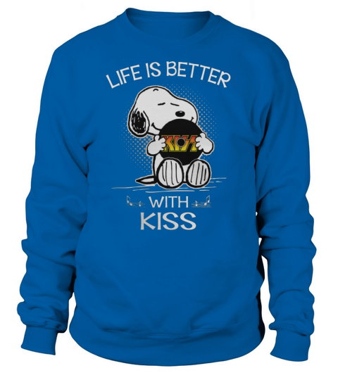 snoopy life is better with  Kiss band Sweatshirt Unisex