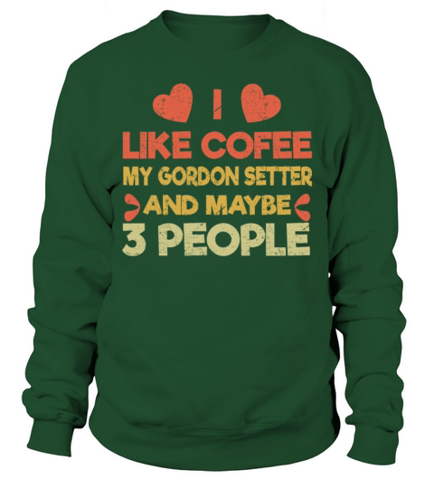 Vintage Pet Dog Like Coffee Love Gordon Setter Sweatshirt Unisex