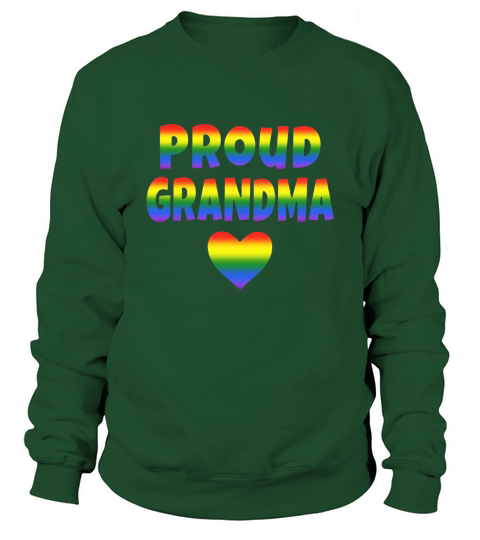 Womens Proud Grandma LGBT Pride LGBT Grandmother Cute Love shirt Sweatshirt Unisex