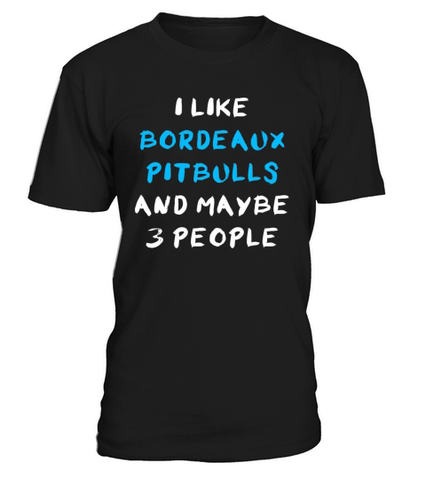 Bordeaux Pitbull Funny T-Shirt Unisex