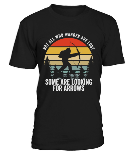 Not All Who Wander Are Lost Arrows Bigfoot Fathqw T-Shirt Unisex